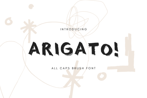 Arigato: The Bold Brushed Font That Brings Handcrafted Energy to Your Designs
