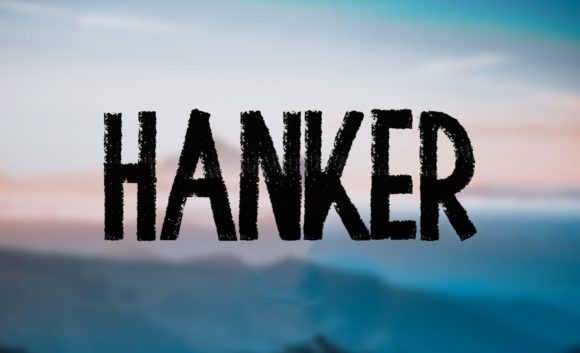 Hanker: A Bold Brushed Font for Friendly Designs